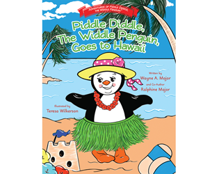 Piddle Diddle, The Widdle Penguin, Goes to Hawaii